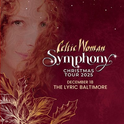 Celtic Woman / Lyric Baltimore / Dec 18 Photo
