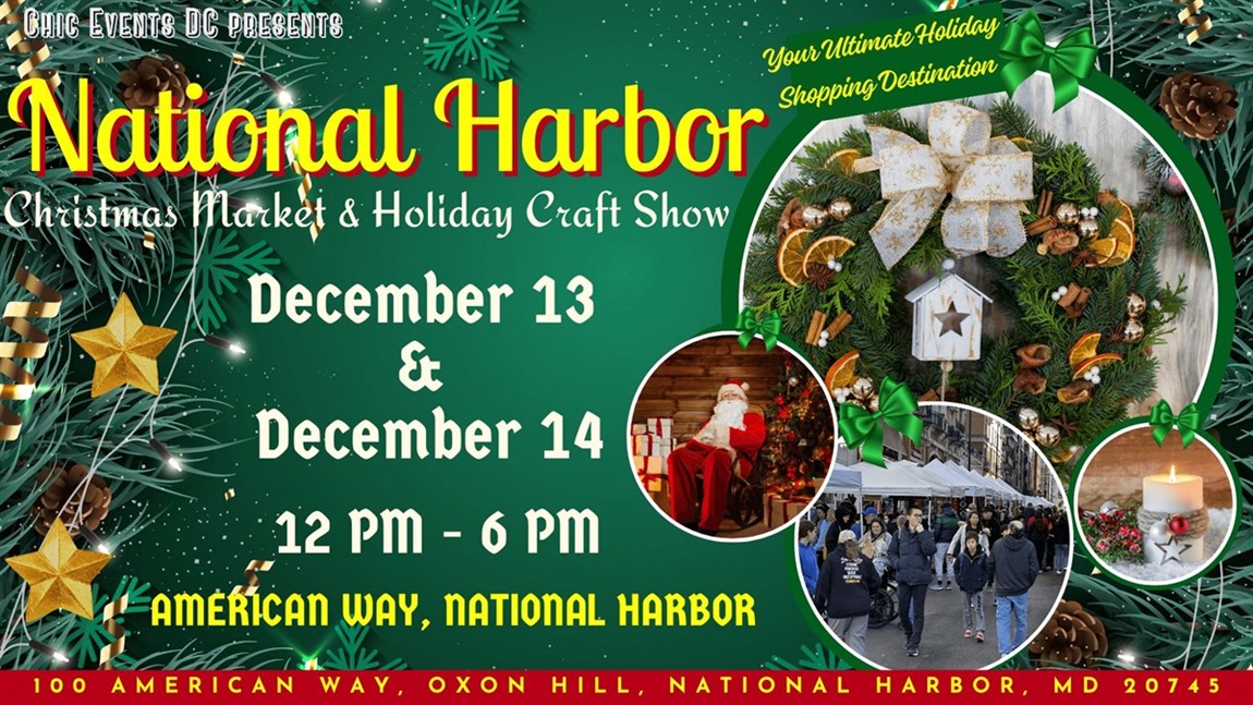 DECEMBER 13- 14 National Harbor Christmas Market and Holiday Craft Show Photo