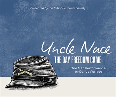 Graphic for Uncle Nace The Day Freedom Came Performance Series Photo