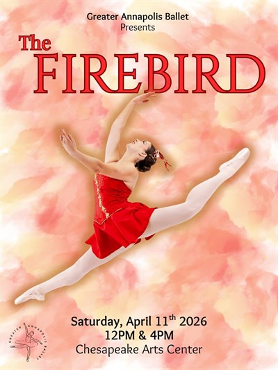 Greater Annapolis Ballet Presents: The Firebird Promotional Poster Photo