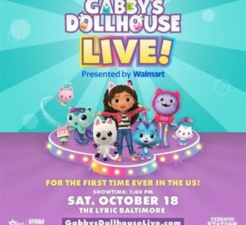 Gabby's Dollhouse Live / Lyric Baltimore / Oct 18 Photo