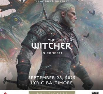 The Witcher in Concert / Lyric Baltimore / Sept 28 Photo