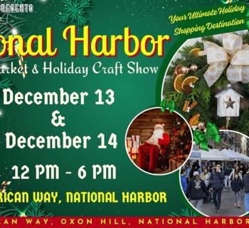 DECEMBER 13- 14 National Harbor Christmas Market and Holiday Craft Show Photo